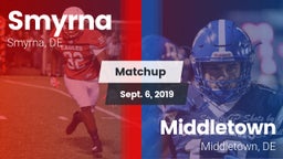 Matchup: Smyrna  vs. Middletown  2019