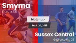 Matchup: Smyrna  vs. Sussex Central  2019