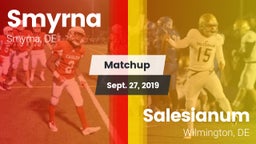 Matchup: Smyrna  vs. Salesianum  2019