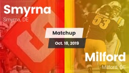 Matchup: Smyrna  vs. Milford  2019