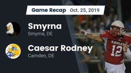 Recap: Smyrna  vs. Caesar Rodney  2019