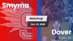 Matchup: Smyrna  vs. Dover  2020