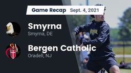 Recap: Smyrna  vs. Bergen Catholic  2021