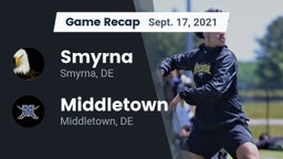 Recap: Smyrna  vs. Middletown  2021