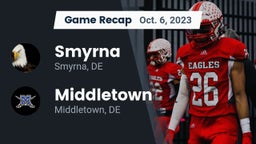 Recap: Smyrna  vs. Middletown  2023