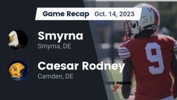 Recap: Smyrna  vs. Caesar Rodney  2023