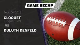 Recap: Cloquet  vs. Duluth Denfeld 2015