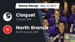 Recap: Cloquet  vs. North Branch  2017