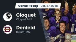 Recap: Cloquet  vs. Denfeld  2018