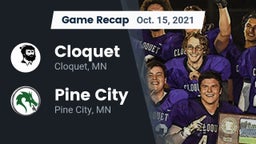 Recap: Cloquet  vs. Pine City  2021