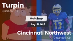 Matchup: Turpin  vs. Cincinnati Northwest  2018