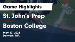 St. John's Prep vs Boston College  Game Highlights - May 17, 2021