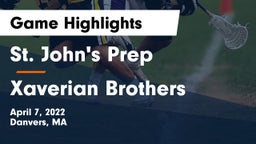 St. John's Prep vs Xaverian Brothers  Game Highlights - April 7, 2022