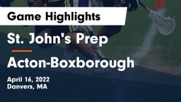St. John's Prep vs Acton-Boxborough  Game Highlights - April 16, 2022