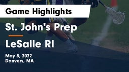 St. John's Prep vs LeSalle RI Game Highlights - May 8, 2022