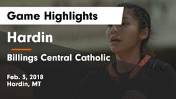 Hardin  vs Billings Central Catholic  Game Highlights - Feb. 3, 2018