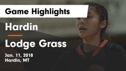 Hardin  vs Lodge Grass Game Highlights - Jan. 11, 2018