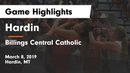 Hardin  vs Billings Central Catholic  Game Highlights - March 8, 2019