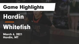 Hardin  vs Whitefish  Game Highlights - March 6, 2021