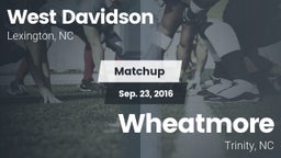Matchup: West Davidson High vs. Wheatmore  2016
