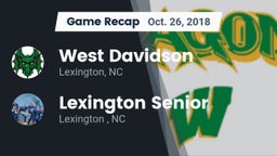 Recap: West Davidson  vs. Lexington Senior  2018