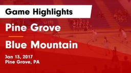 Pine Grove  vs Blue Mountain  Game Highlights - Jan 13, 2017