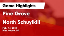 Pine Grove  vs North Schuylkill  Game Highlights - Feb. 14, 2019
