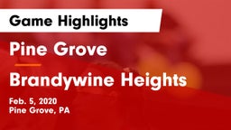 Pine Grove  vs Brandywine Heights  Game Highlights - Feb. 5, 2020