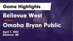 Bellevue West  vs Omaha Bryan Public  Game Highlights - April 7, 2023