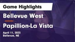 Bellevue West  vs Papillion-La Vista  Game Highlights - April 11, 2023