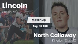 Matchup: Lincoln vs. North Callaway  2019