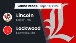 Recap: Lincoln  vs. Lockwood  2020