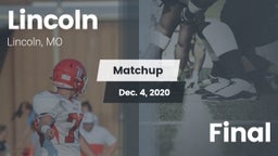 Matchup: Lincoln vs. Final 2020