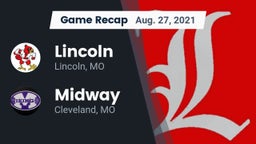 Recap: Lincoln  vs. Midway  2021