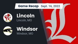 Recap: Lincoln  vs. Windsor  2022