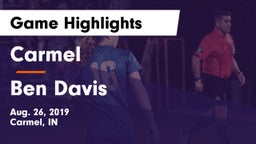 Carmel  vs Ben Davis Game Highlights - Aug. 26, 2019