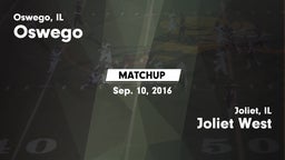 Matchup: Oswego  vs. Joliet West  2016