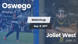 Matchup: Oswego  vs. Joliet West  2017