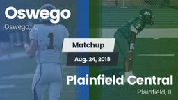 Matchup: Oswego  vs. Plainfield Central  2018