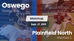 Matchup: Oswego  vs. Plainfield North  2019