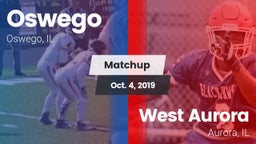 Matchup: Oswego  vs. West Aurora  2019