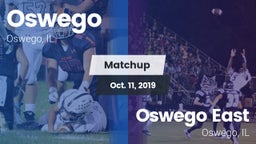 Matchup: Oswego  vs. Oswego East  2019