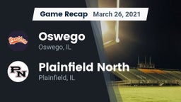 Recap: Oswego  vs. Plainfield North  2021