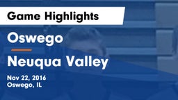 Oswego  vs Neuqua Valley  Game Highlights - Nov 22, 2016