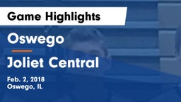 Oswego  vs Joliet Central  Game Highlights - Feb. 2, 2018