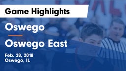 Oswego  vs Oswego East  Game Highlights - Feb. 28, 2018