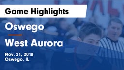 Oswego  vs West Aurora  Game Highlights - Nov. 21, 2018
