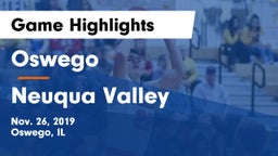 Oswego  vs Neuqua Valley  Game Highlights - Nov. 26, 2019