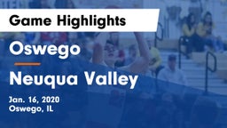 Oswego  vs Neuqua Valley  Game Highlights - Jan. 16, 2020