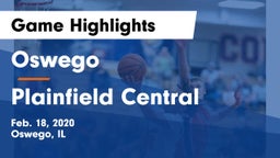 Oswego  vs Plainfield Central  Game Highlights - Feb. 18, 2020